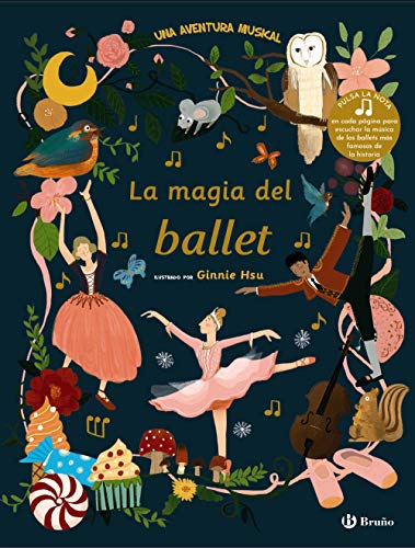 La magia del ballet: Una aventura musical (Castellano - A PARTIR DE 6 AÑOS -...